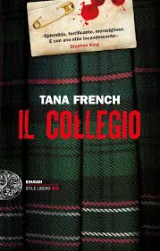 IL COLLEGIO Tana French